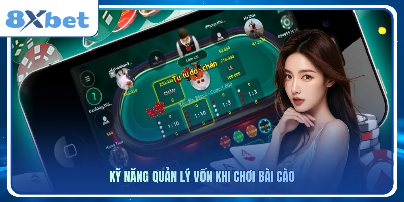 Kỹ năng quản lý vốn khi chơi bài cào