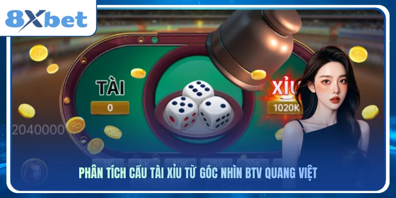 Phân tích cầu tài xỉu từ góc nhìn BTV Quang Việt